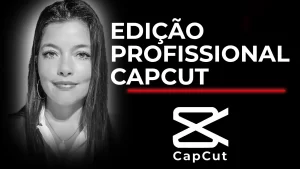 Curso de Edição Capcut