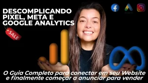 Descomplicando Pixels e Analytics: O Guia Completo para conectar em seu Website THumbcurso