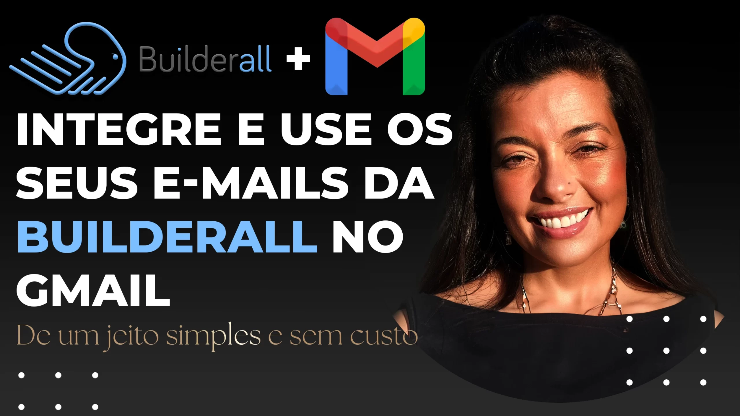 Gerenciar e-mails da Builderall com Gmail